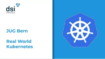 JUG Bern  Real World  Kubernetes  Agenda  -  Introduction Agenturclient  -  Architecture