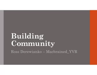 Building  Community  Ross Derewianko  Macbrained_YVR  WHERE I GOT STARTED  Started at Ping