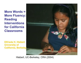 More Words =  More Words =  More Fluency:  More Fluency:  Reading  Reading  Interventions