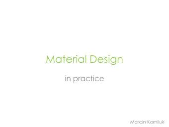Material Design  in practice Marcin Korniluk  material design promo video  What is Material Design?