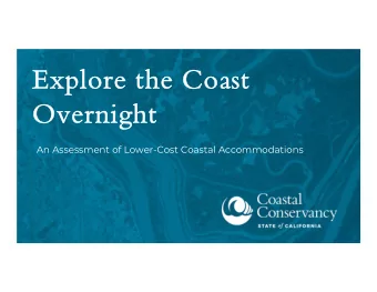 Explore the Coast  Explore the Coast  Overnight  Overnight  An Assessment of Lower-Cost Coastal