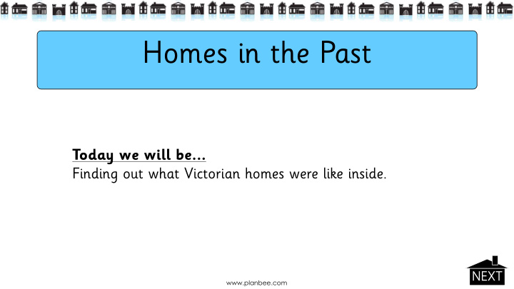 homes in the past