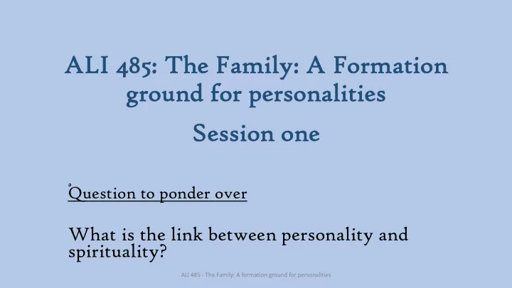 al ali 485 the family ly a a for ormation on gr groun und