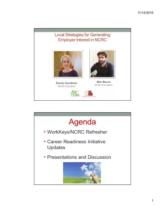 Agenda  WorkKeys/NCRC Refresher  Career Readiness Initiative  Updates  Presentations and