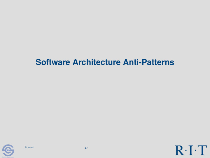 software architecture anti patterns
