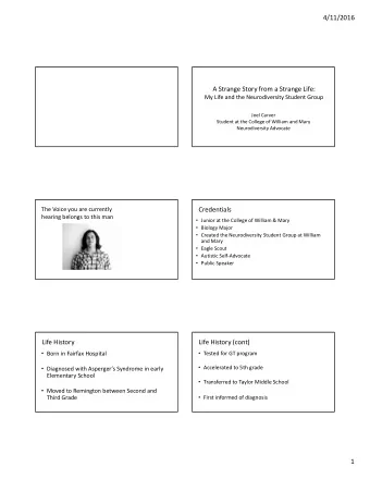 4/11/2016  A Strange Story from a Strange Life:  My Life and the Neurodiversity Student Group  Joel