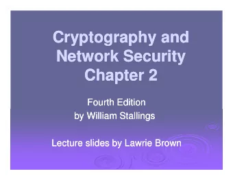 Cryptography and  Cryptography and  Network Security  Network Security  Chapter  Chapter 2  2