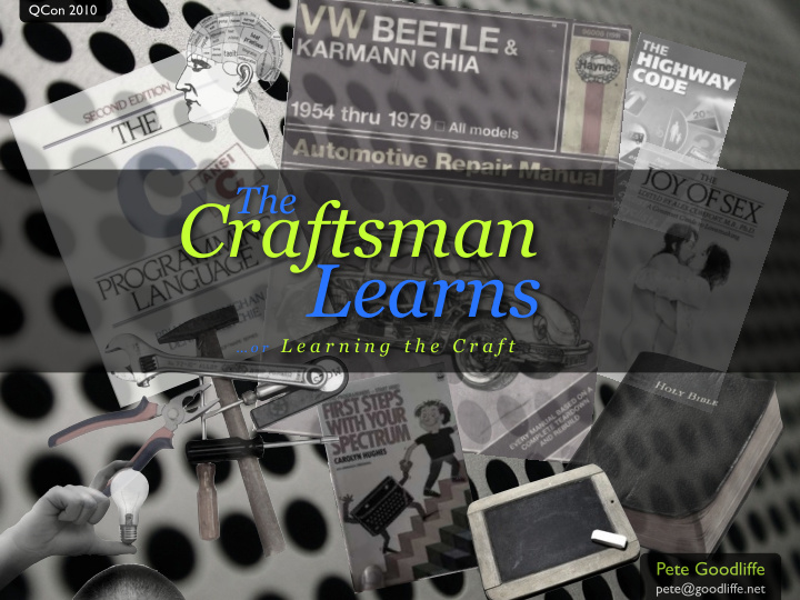 craftsman learns