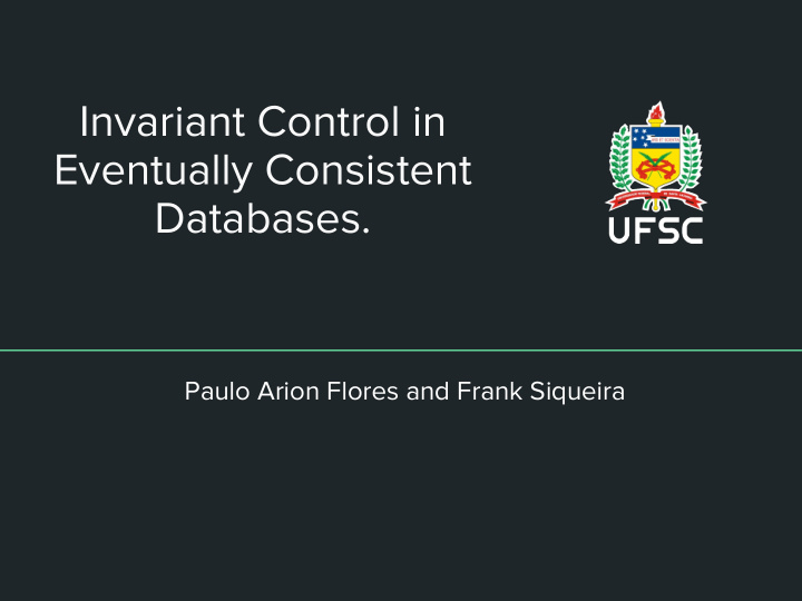 invariant control in eventually consistent databases