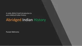 Abridged Indian History  Puneet Mehrotra  Ancient History (3300 BCE  1126 AD)  Indus Valley