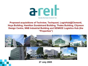 Proposed acquisitions of Techview, Techquest, LogisHub@Clementi,  Hoya Building, Hamilton