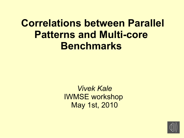 correlations between parallel patterns and multi core