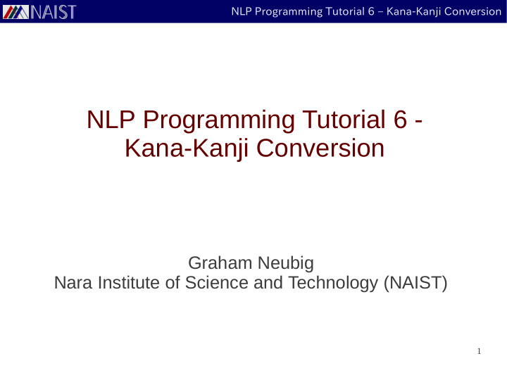 nlp programming tutorial 6 kana kanji conversion