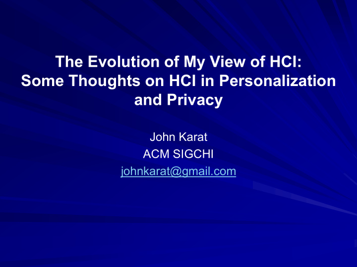 the evolution of my view of hci