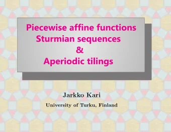 Jarkko Kari  University of Turku, Finland  Outline of the talk  Wang tiles  Aperiodicity. An