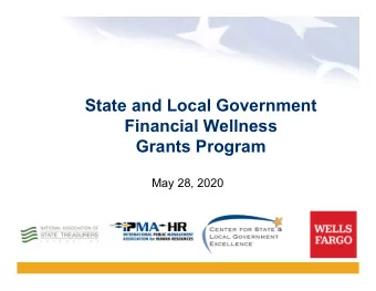 State and Local Government  Financial Wellness  Grants Program  May 28, 2020  Webinar Presenters