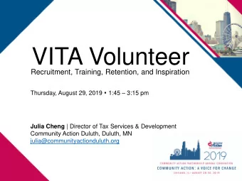 VITA Volunteer  Recruitment, Training, Retention, and Inspiration Thursday, August 29, 2019