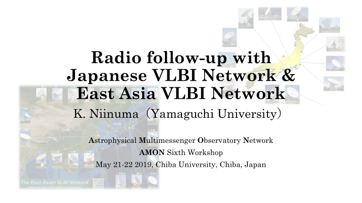 radio follow up with japanese vlbi network east asia vlbi