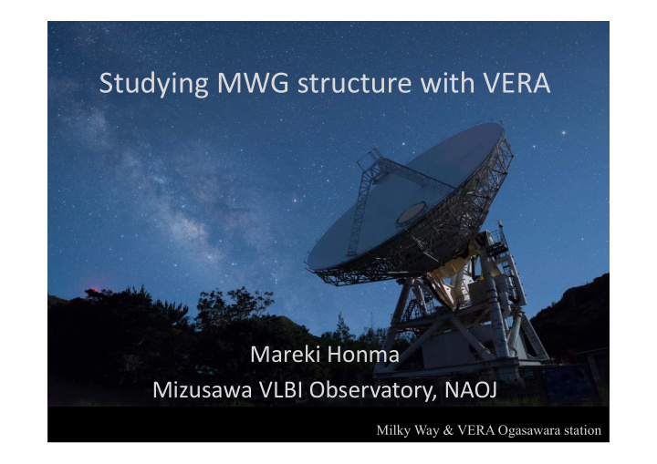 studying mwg structure with vera