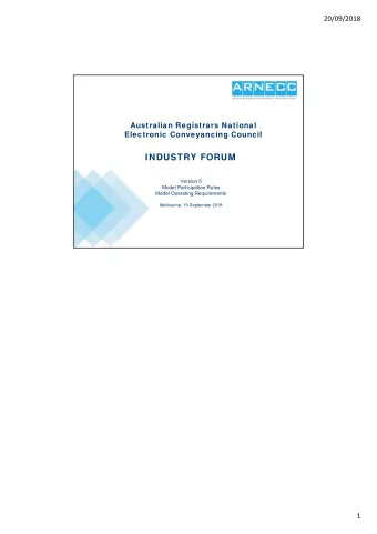 INDUSTRY FORUM  Version 5  Model Participation Rules  Model Operating Requirements  Melbourne, 19