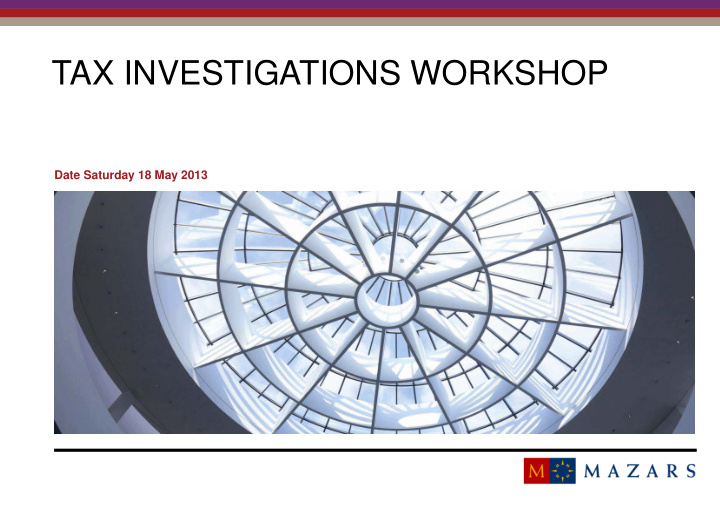 tax investigations workshop