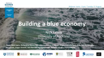 Building a blue economy  Nick Lewis  University of Auckland  Team: Nick Lewis, Richard Le Heron,