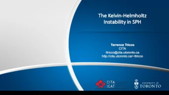 Th  The Kelvin-Hel  Helmholtz  In  Instability in SPH  Terrence Tricco  CITA