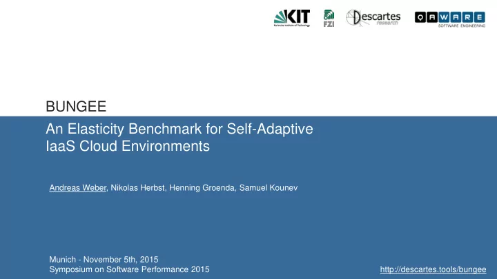 bungee an elasticity benchmark for self adaptive iaas