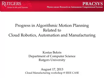 August 17, 2013  Cloud Manufacturing workshop @ IEEE CASE  Focus   How  is