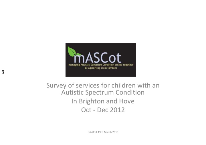 survey of services for children with an autistic spectrum