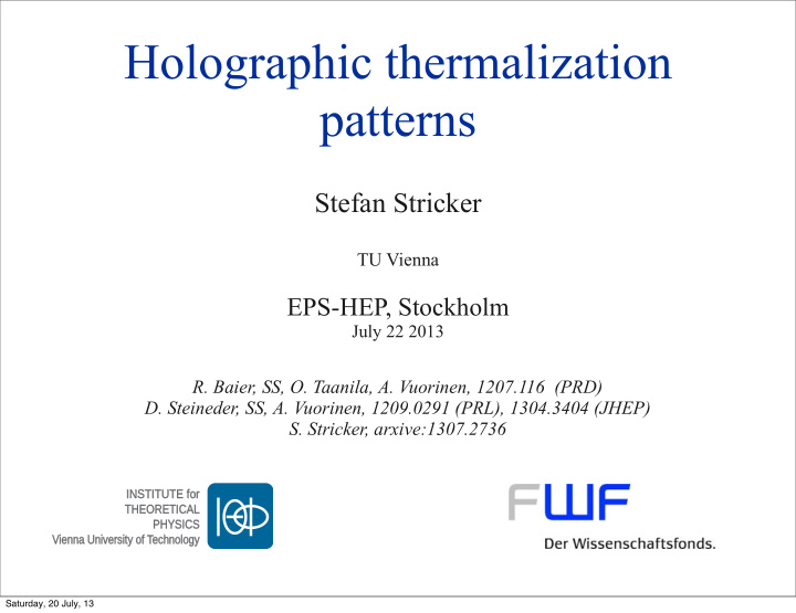holographic thermalization patterns
