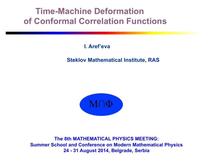 time machine deformation of conformal correlation