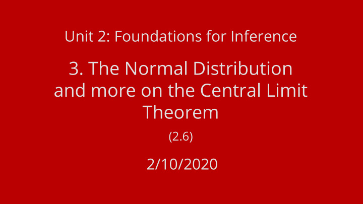 3 the normal distribution and more on the central limit