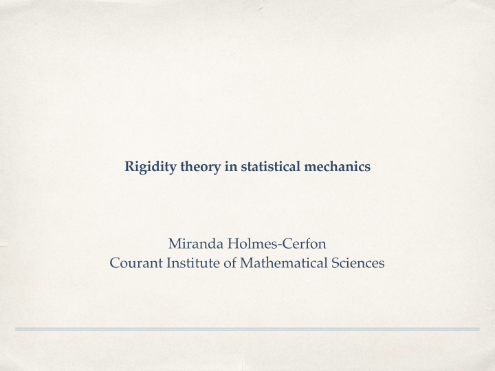 rigidity theory in statistical mechanics miranda holmes