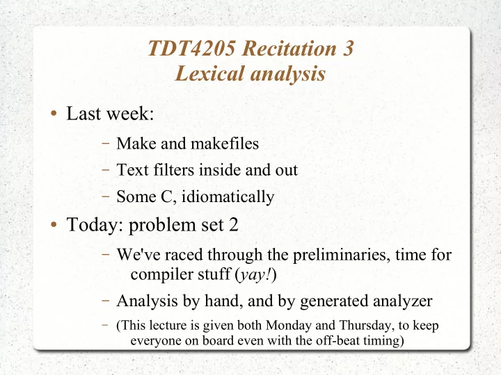 tdt4205 recitation 3 lexical analysis