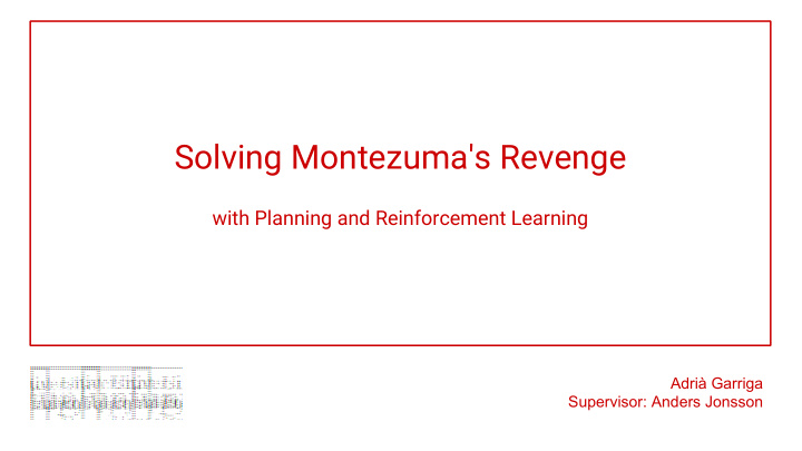 solving montezuma s revenge