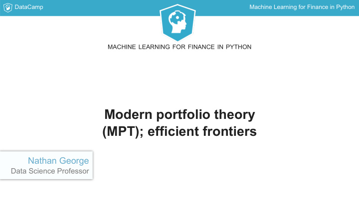 modern portfolio theory mpt efficient frontiers
