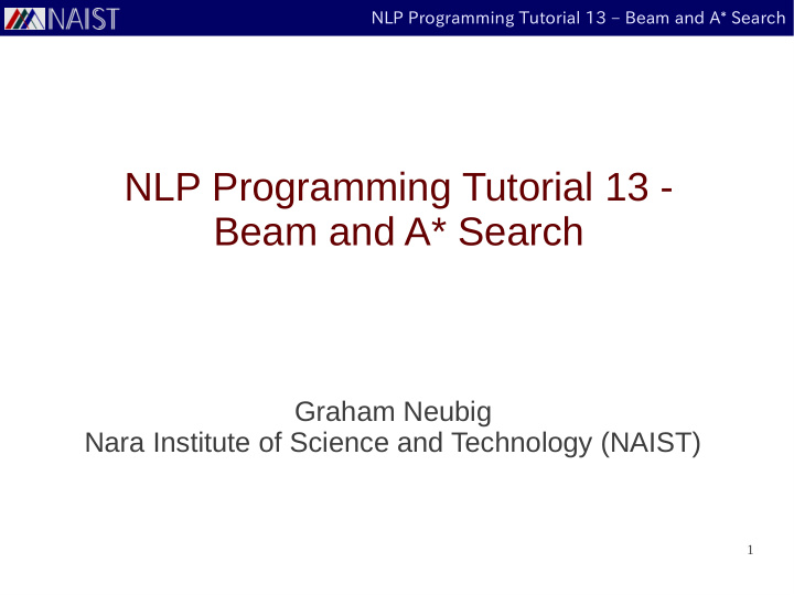 nlp programming tutorial 13 beam and a search