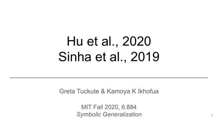 hu et al 2020 sinha et al 2019