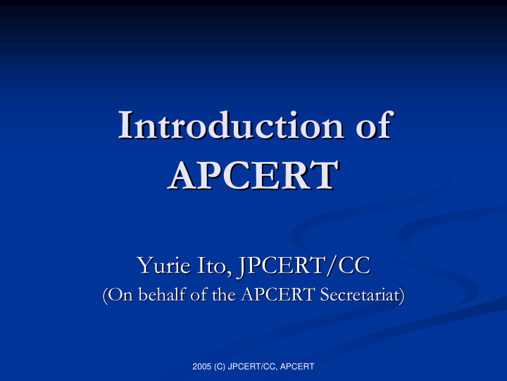 introduction of introduction of apcert apcert
