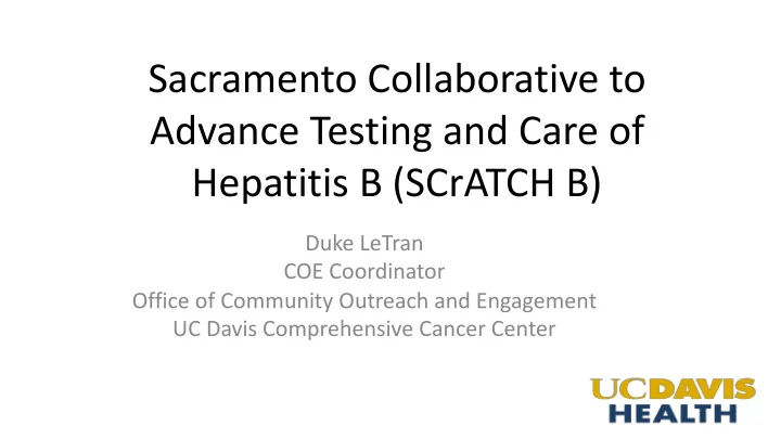 sacramento collaborative to advance testing and care of