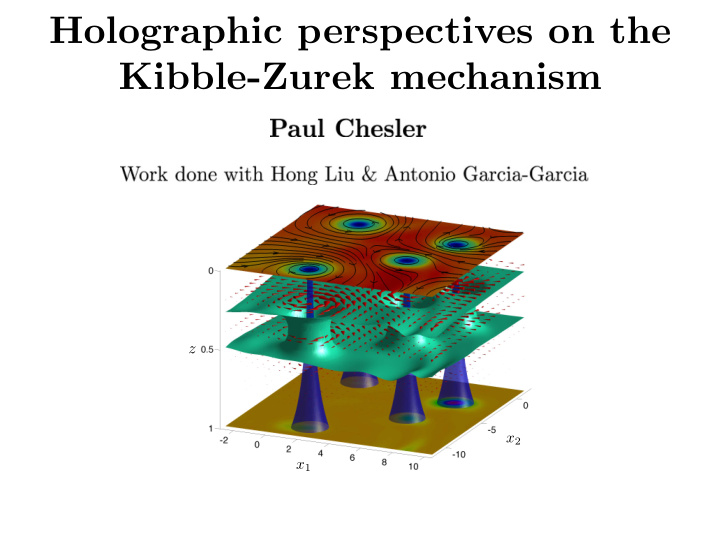 holographic perspectives on the kibble zurek mechanism