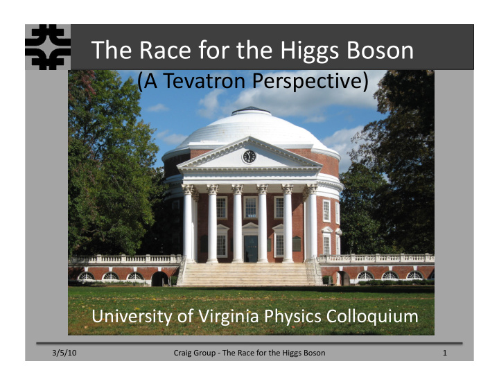 the race for the higgs boson