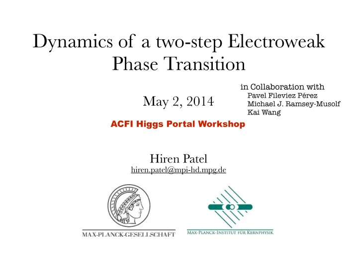 dynamics of a two step electroweak phase transition