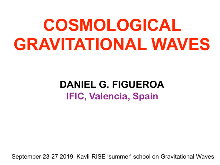 cosmological gravitational waves
