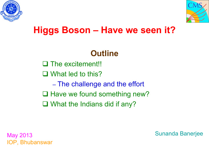 higgs boson have we seen it