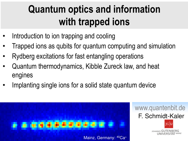 quantum optics and information with trapped ions