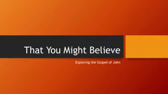 That You Might Believe  Exploring the Gospel of John  Christology in John  Highest