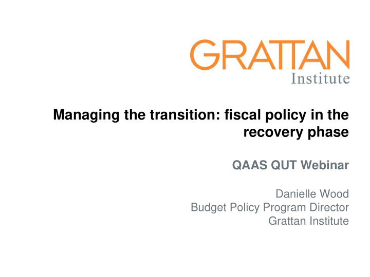 managing the transition fiscal policy in the recovery