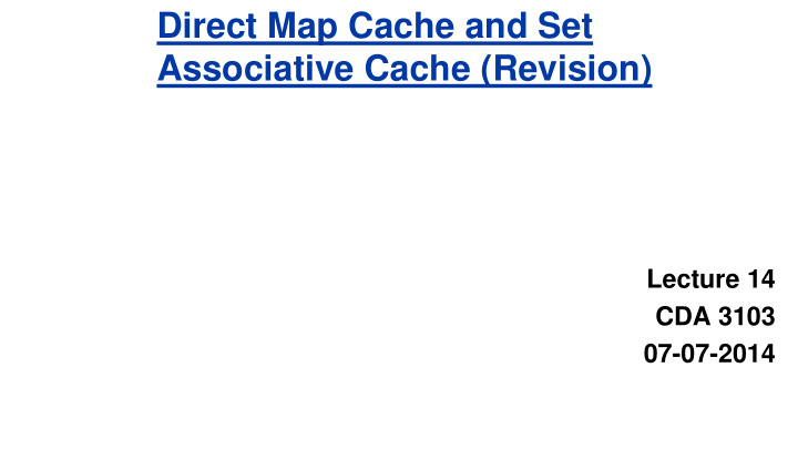 direct map cache and set